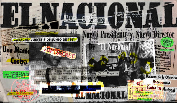 El Nacional: la operación secreta británica detrás del boicot al principal periódico de Venezuela en plena Guerra Fría