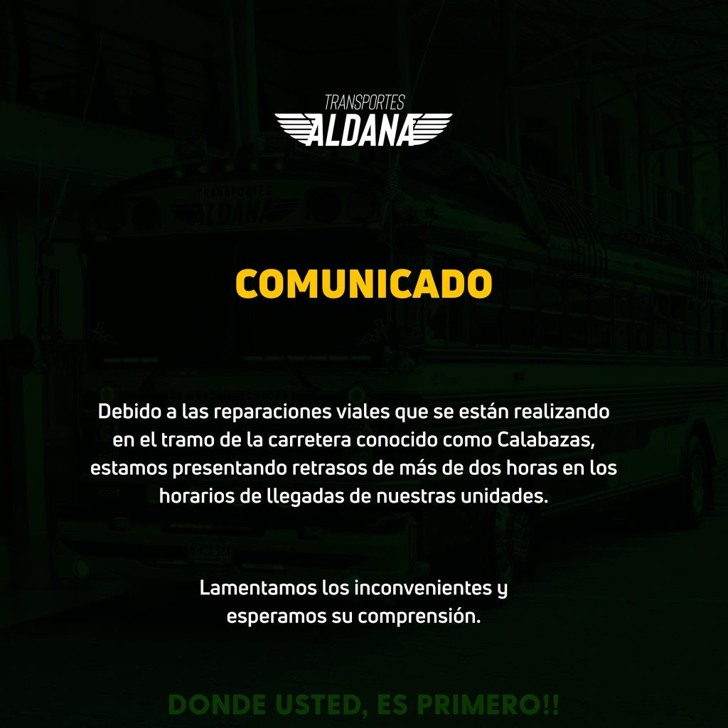 La empresa de buses Transportes Aldana, que cubre la ruta Jinotega - Managua y Matagalpa - Managua indicó que están experimentando retrasos de hasta dos horas en los horarios de llegada