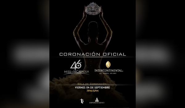 Miss Universe Nicaragua anuncia coronación de su nueva representante para Miss Universo